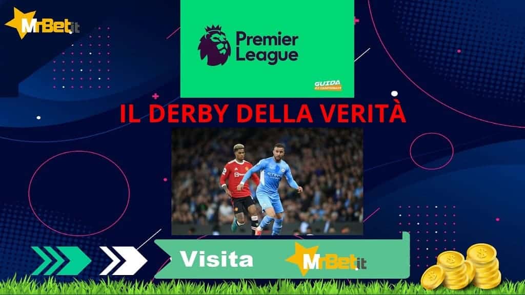 Derby Manchester United-Manchester City, il momento della verità